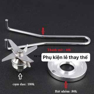 Phụ kiện Lưỡi dao, bát sắt, vòng bi, nhông ... máy xay sinh tố công nghiệp