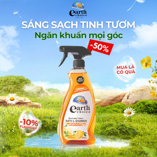 Nước Tẩy Rửa Cạn Canxi Nhà Tắm Earth Choice - Tẩy Nhà Vệ Sinh Làm Sạch Vết Bẩn Cứng Đầu 600ml