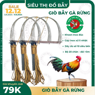 1 Bộ giò bẫy gà rừng chân thép cáp se 4 khoen inox đúc bộ 20 chân - Siêu thị đồ bẫy