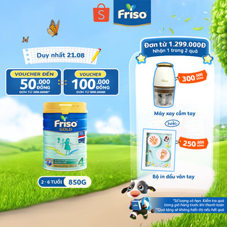 Sữa Bột Friso Gold 4 850g (Dành Cho Trẻ Từ 2 - 6 Tuổi)