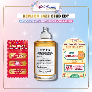 Nước Hoa Unisex Replica Jazz Club Ngọt Ngào Nhưng Đầy Nam Tính Ribicosmetics