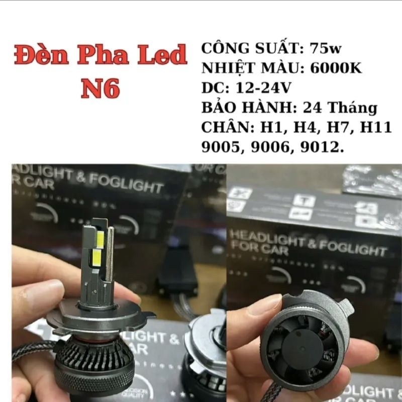 Đèn pha led N6 Siêu sáng với 24 chipled, cóđầy đủ các chân H1,H4, H7, H11, 9005,9006( giá 1 bóng)