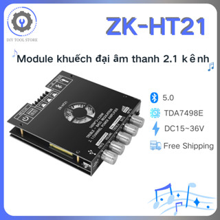  ZK-HT21Mô-đun bộ khuếch đại công suất kỹ thuật số bluetooth ZK-HT21 2.1 Kênh TDA7498E Loa siêu trầm âm cao và trầm 160W 