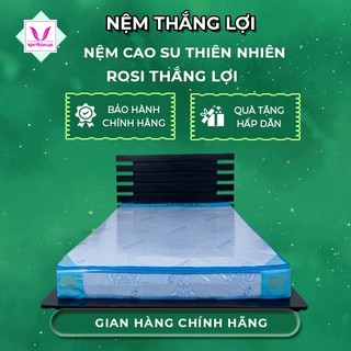 (TỈNH)Nệm Cao Su  Rosi Thắng Lợi - Nệm cao cấp chính hãng, lưu thông khí huyết-Phù Hợp Với Người Đau Lưng
