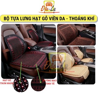 Bộ tựa lưng kèm lót ghế hạt gỗ phối viền da cao cấp dùng cho ô tô - văn phòng chống đau mỏi lưng