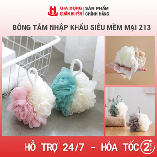 Bông tắm nhập khẩu siêu mềm mại 213