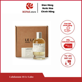 Mẫu thử nước hoa unisex Le Labo Labdanum 18 chiết 5ml, 10ml, hàng chính hãng