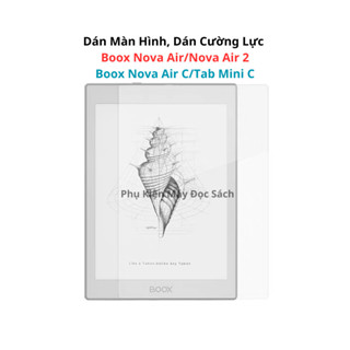 Dán Màn Hình/Cường Lực Boox Nova Air/Nova Air 2/Nova Air C/Tab Mini C