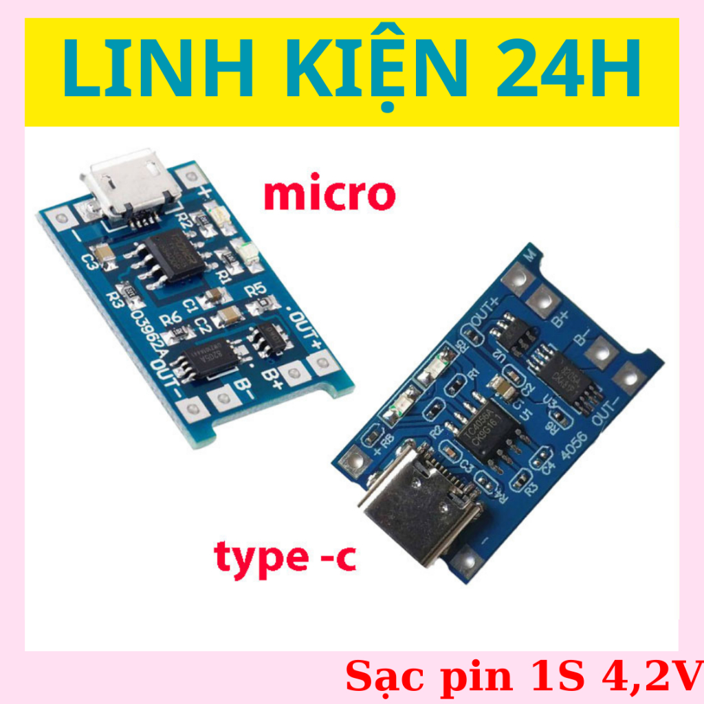 Mạch sạc pin TP4056 - Mạch sạc pin 18650 1S