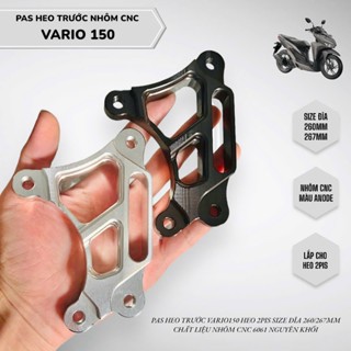 Pas heo trước VARIO150 size đĩa 260/267mm heo brembo 2 pis chất kiệu nhôm cnc