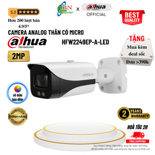 Camera quan sát hdcvi 2249ep-a-led dạng thân, ban đêm có màu, có micro, bảo hành 24 tháng