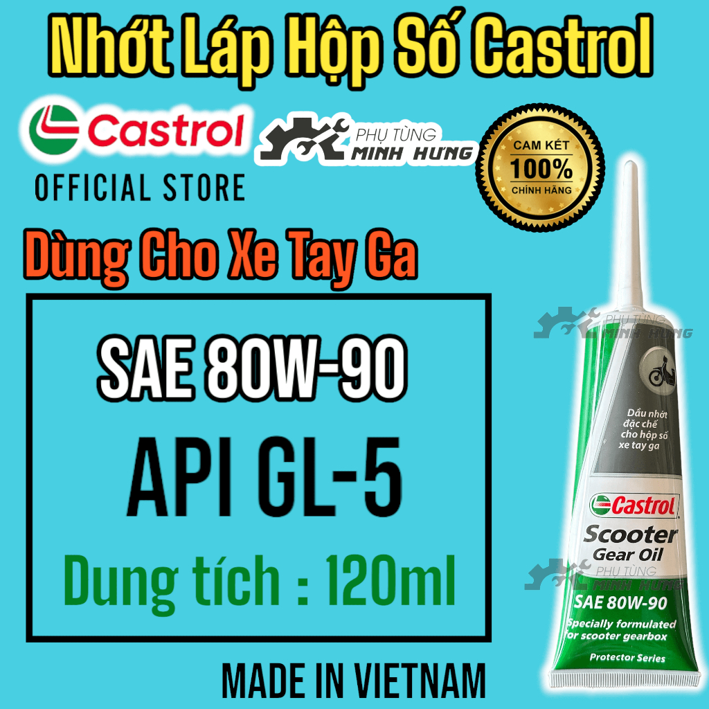 Tuýp Nhớt Láp Hộp số xe tay ga  (  CASTROL ) 80w90  Gear oil  120ML chính hãng >>>>>>>>
