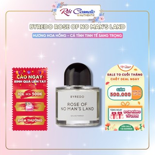 Nước Hoa Nữ ʙʏʀᴇᴅᴏ Rose Of No Man's Land Nàng Thơ Trong Trắng Kiêu Kì Thanh Thoát Ribicosmetics