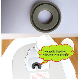 Gioăng nút hơi Roăng giữ van hơi cho nồi cơm điện tử Midea, Supor Toshiba