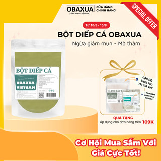 Bột Diếp Cá Obaxua Sấy lạnh nguyên chất