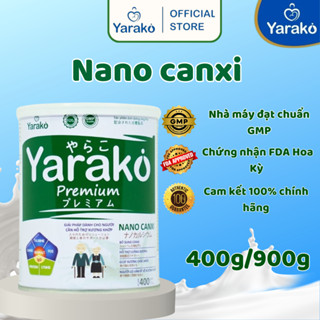 Sữa Cho Người Già YARAKO PREMIUM NANO CANXI Giải Pháp Dinh Dưỡng Dành Cho Người Xương Khớp 400g/900g