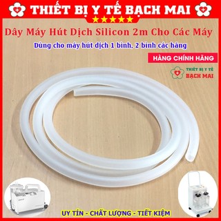 Dây Máy Hút Dịch Silicon 2m Cho Các Loại Máy