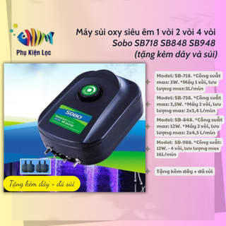  Máy sủi oxy siêu êm 1 vòi 2 vòi 4 vòi Sobo SB718 SB848 SB948  tặng kèm dây và sủi  