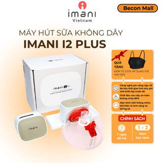 Máy hút sữa không dây IMANI I2 PLUS, I2 máy hút sữa rảnh tay chất liệu silicon không chứa BPA