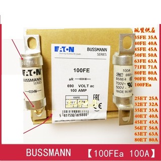 Cầu chì eaton bussmann bss:88 35 /63et /100fea 63a 690v bs88:4 -et/fe