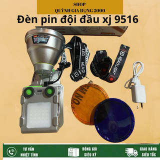 Đèn pin đội đầu xj 9516 ánh sáng gom chiếu xa pin trâu sáng 8-10h nặng 400g