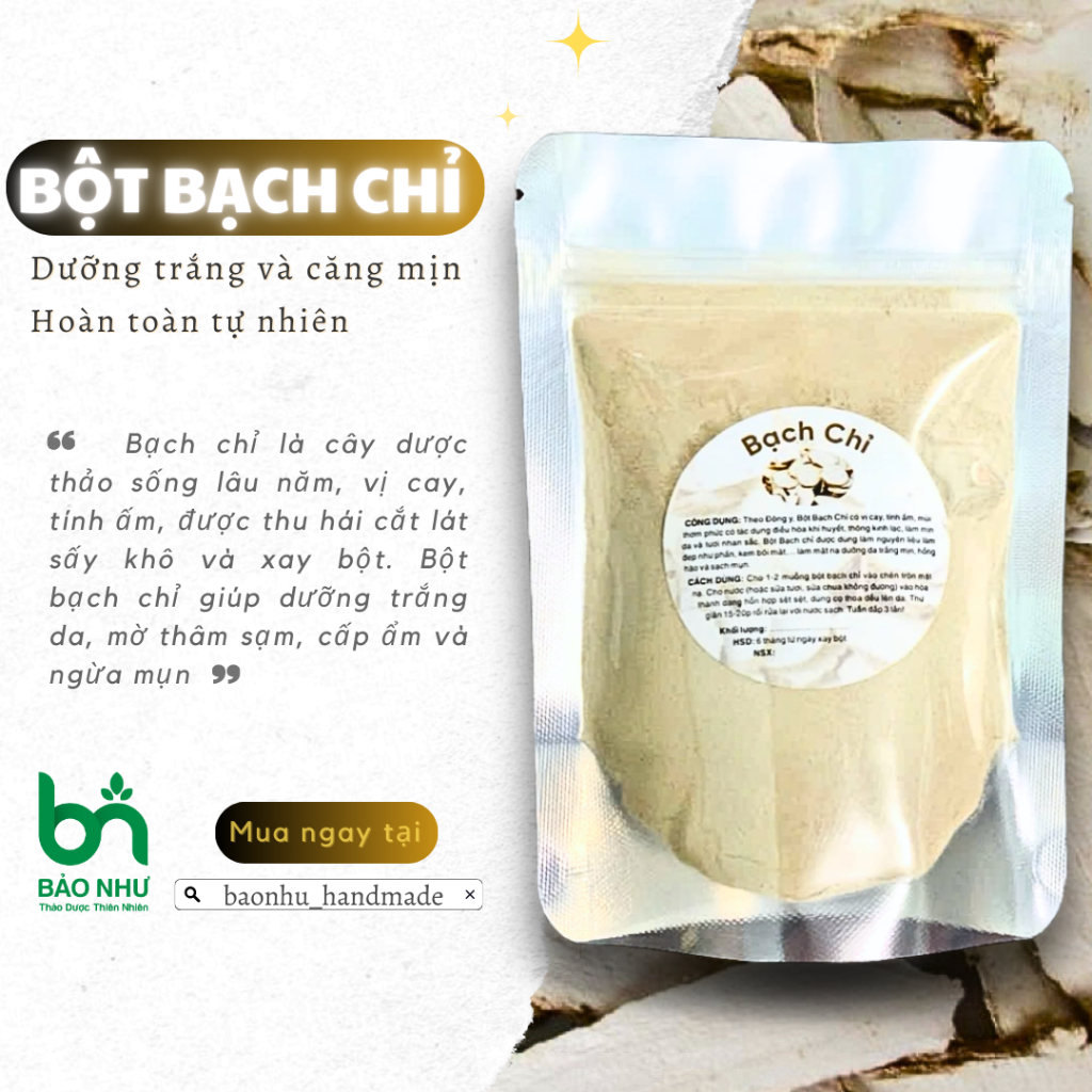Bột bạch chỉ nguyên chất dưỡng da