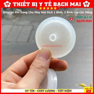 Filt lọc máy hút dịch - đầu lọc máy hút dịch 1 bình, 2 bình