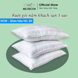 Ruột Gối Nằm Khách Sạn 5 Sao MD.DECOR - Bedding Lông Vũ kích thước 40x60cm I 45x65cm I 50x70cm
