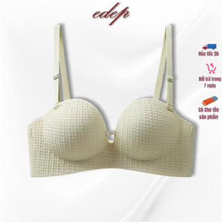 Áo Ngực nâng Không Gọng Không Đường May Chông Chảy Xệ Gom Ngực Quyến Rũ Dây Chống Trượt EDEP 058