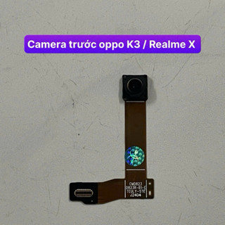 camera trướcoppo K3 / Realme X dùng chung