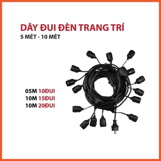 Dây đui đèn 5m 10m