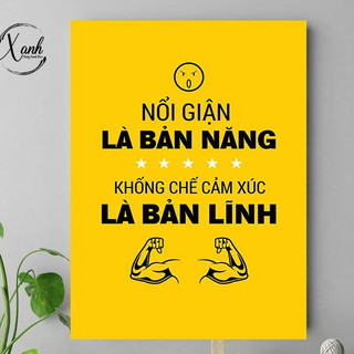 Tranh cổ động văn phòng côty NỔI GIẬN LÀ BẢN NĂNG KHỐNG CHẾ - BẢN LĨNH