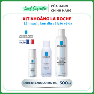 Xịt Khoáng La Roche-Posay Làm Dịu và Giảm Kích Ứng Da (50ml - 150ml - 300ml)