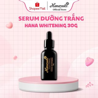 Serum Dưỡng Trắng Da Hanayuki Whitening, Hana Whitening Serum Dưỡng Ẩm Mờ Thâm Hanayuki Chính Hãng 30g