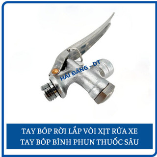 Tay bóp rời dùng cho rửa xe, gắn tay xịt bình bơm