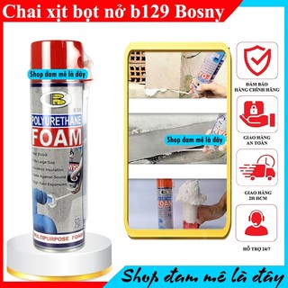 Keo bọt nở cách âm, cách nhiệt Polyurethane Foam (gọi tắt PU Foam)- Bosny B129 - Nhập khẩu Thái Lan