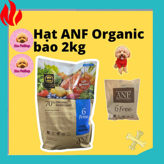 [SIÊU RẺ] - HẠT ANF ORGANIC 6 FREE CHO CHÓ BAO 2KG