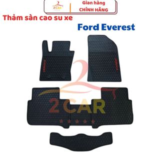 Thảm lót sàn cao su xe Ford Everest 2017- 2021 cao cấp