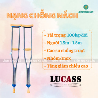  Nạng Chống Nách INOX Nhôm LUCASS Siêu Chắc Chắn Nạng Chống Cao Cấp Cho Người Gãy Chân Người Khuyết Tật 