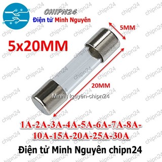 [10 CÁI] (KG2) Cầu Chì Ống Thủy Tinh 5x20mm (1A/2A/3A/4A/5A/6A/7A/8A/10A/15A/20A/25A/30A 250V) - [Chọn Loại]