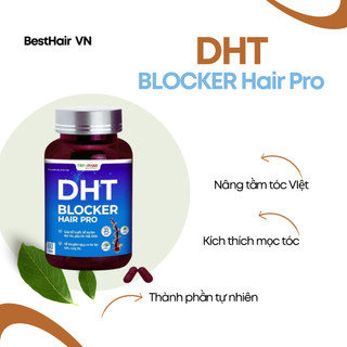 DHT Blocker Hair Pro  viên uống DHT nâng cao mọc tóc giảm nhờn da đầu cực tốt