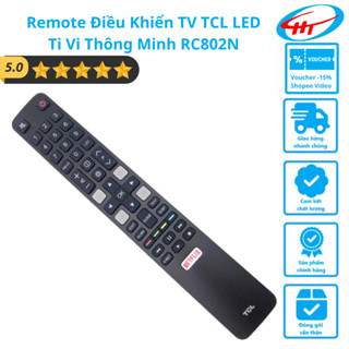   Tặng kèm Pin  Model RC802N Remote Điều Khiển TV TCL LED Ti Vi Thông Minh 