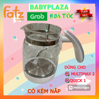 [Hoả Tốc] Bình thuỷ tinh thay thế máy đa năng FatzBaby Multimax 2 (FB9013SL), QUICK 1 (FB3505SL) - Hàng chính hãng