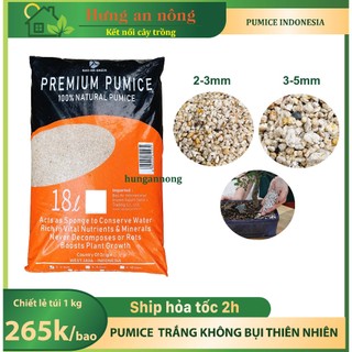 Bao 18 lít Đá Pumice Premium nhập khẩu Indonesia cao cấp 100% thiên nhiên đã xử lý sạch bụi vụn, size 2-3mm, 3-5mm