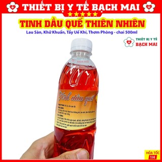 TINH DẦU QUẾ [Chai 500ml]