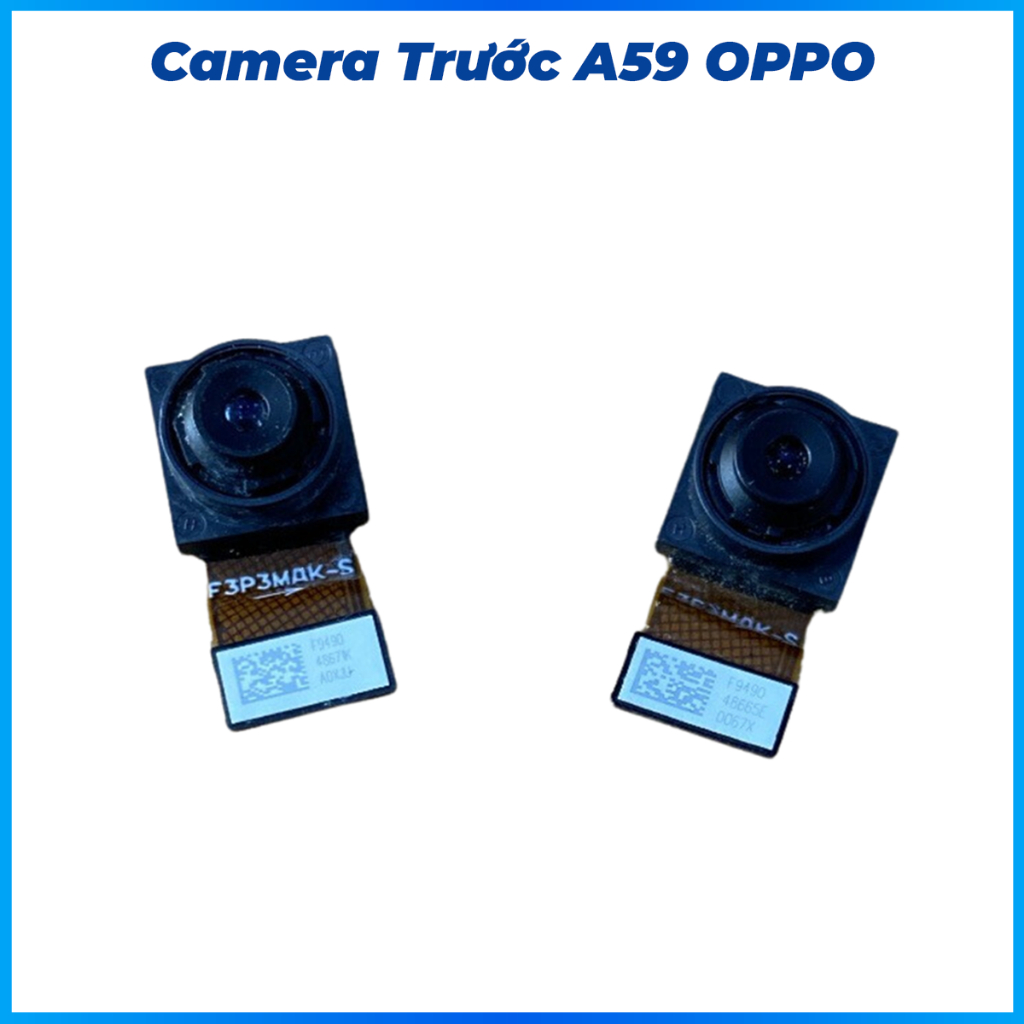 Camera trước A59 oppo chất lượng