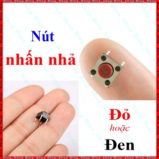 Nút nhấn nhả 4 chân 6x6x5mm, Công tắc Reset/Passing/Arduino/DIP