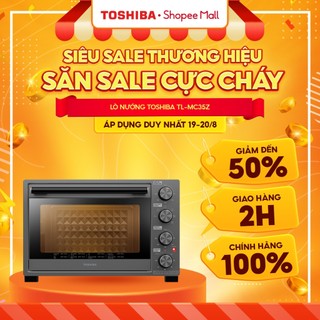 Lò nướng Toshiba TL-MC35Z - Hàng chính hãng, bảo hành 12 tháng
