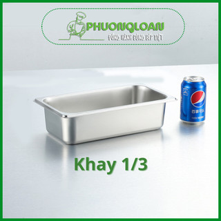 Khay đựng thực phẩm, đựng thạch Topping Inox 1/3 không nắp
