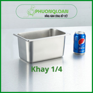 Khay đựng thực phẩm, đựng thạch Topping Inox 1/4 không nắp